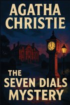 Agatha Christie: The Seven Dials Mystery. Boekomslag met een landhuis en een klok bij nacht.