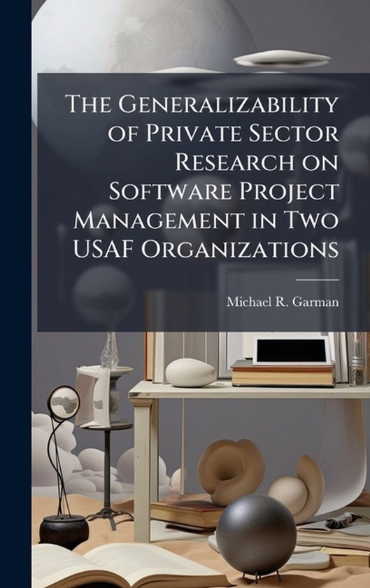 The Generalizability of Private Sector Research on Software  ... - cover