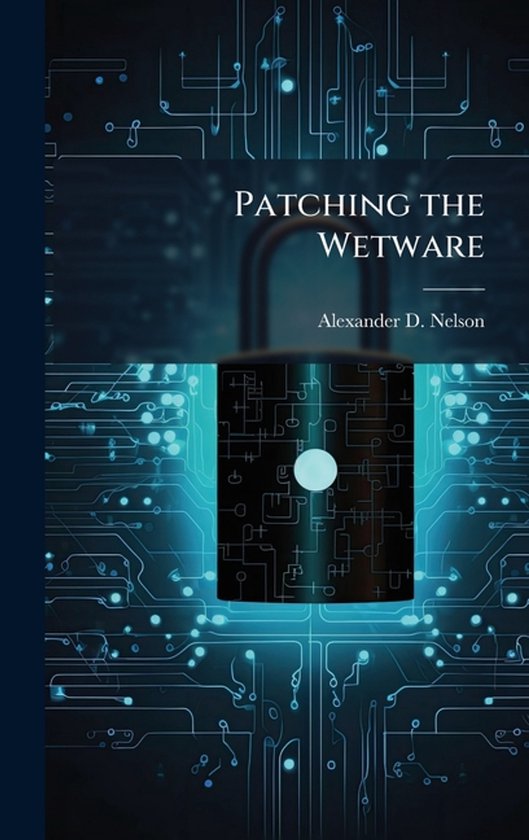 Patching the Wetware - cover