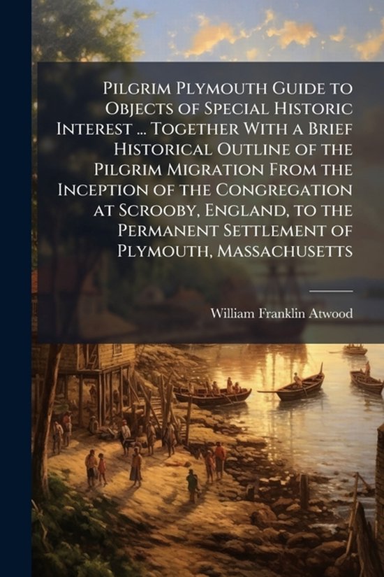 Pilgrim Plymouth Guide to Objects of Special Historic Intere ... - cover