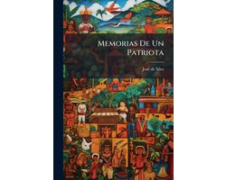 Memorias De Un Patriota