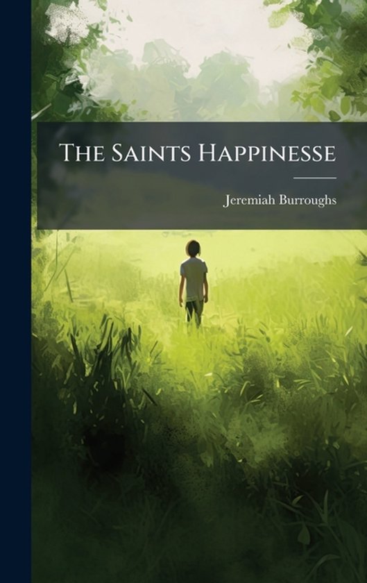 The Saints Happinesse