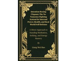 Intention Boxing (Yiquan)