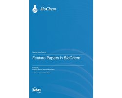 Feature Papers in BioChem