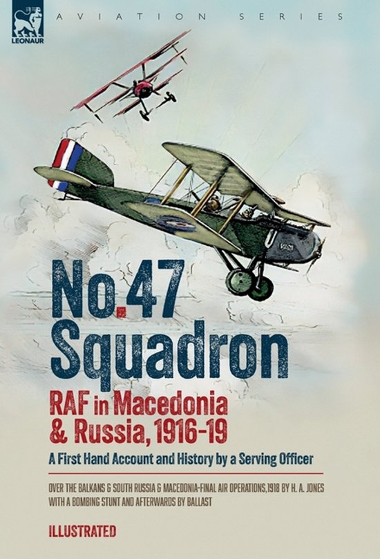No. 47 Squadron, RAF in Macedonia and Russia, 1916-19 - cover