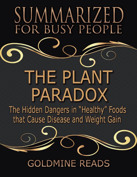 The Plant Paradox - Summarized for Busy People: The Hidden D ... - cover