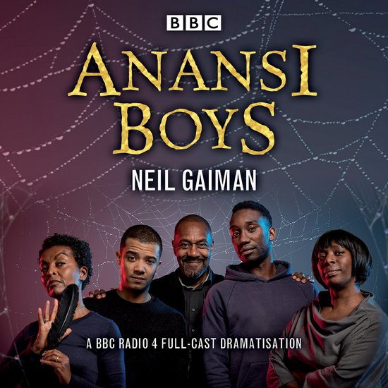 Neil Gaiman Full-Cast Radio Adaptations4- Anansi Boys - cover
