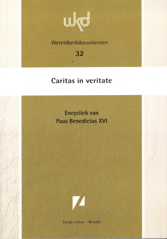 Wereldkerkdocumenten 32 - Caritas in Veritate