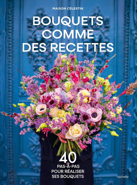 Bouquets comme des recettes - cover