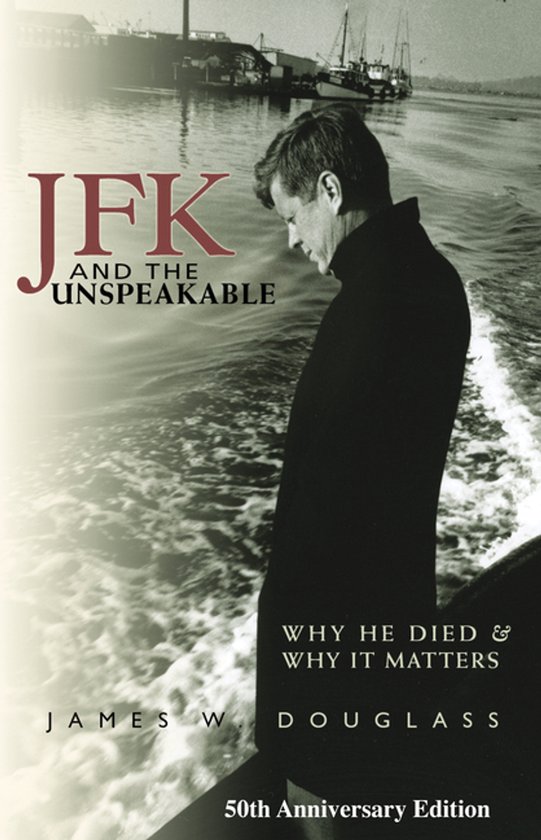 JFK and the Unspeakable - cover