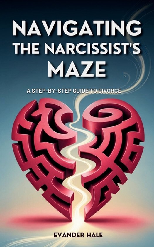 Navigating the Narcissist's Maze - cover