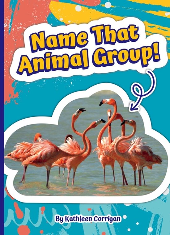 Read and Explore!- Name That Animal Group! - cover