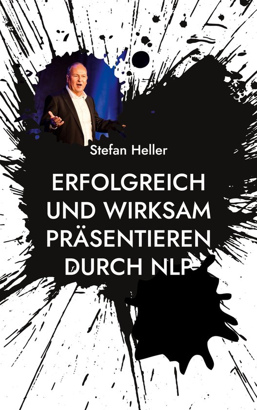 Erfolgreich und wirksam präsentieren durch NLP - cover