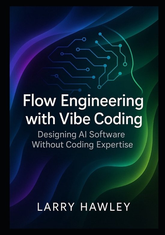 Flow Engineering with Vibe Coding - cover