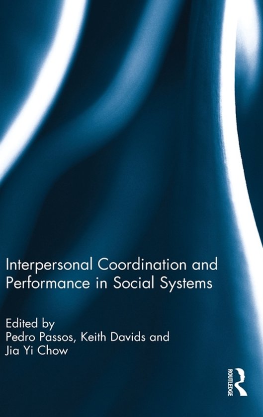 Interpersonal Coordination and Performance in Social Systems - cover