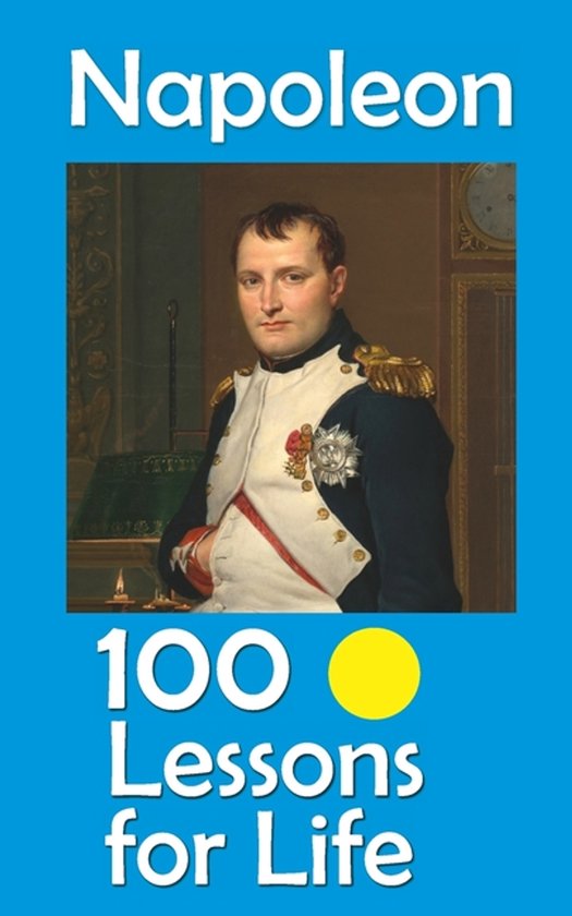 Lessons for Life- Napoleon | 9798266910980 | Farhad Hemmatkhah Kalibar ...