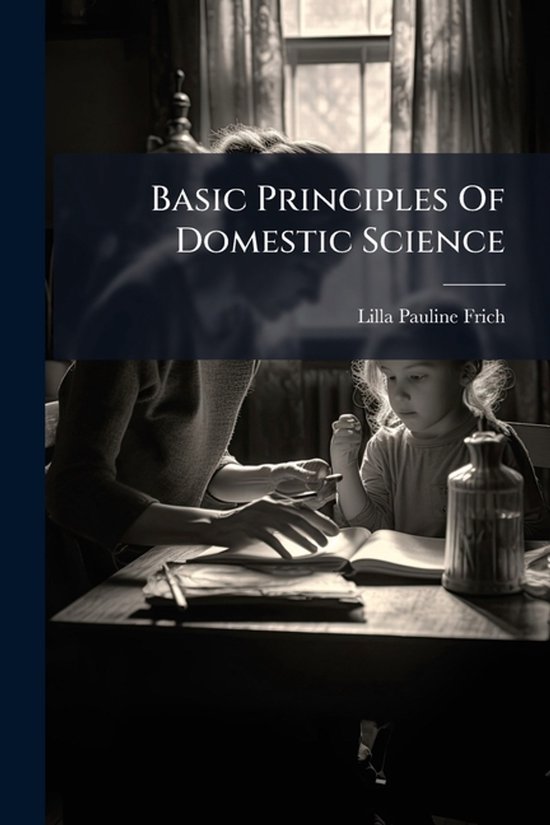 Basic Principles Of Domestic Science - cover