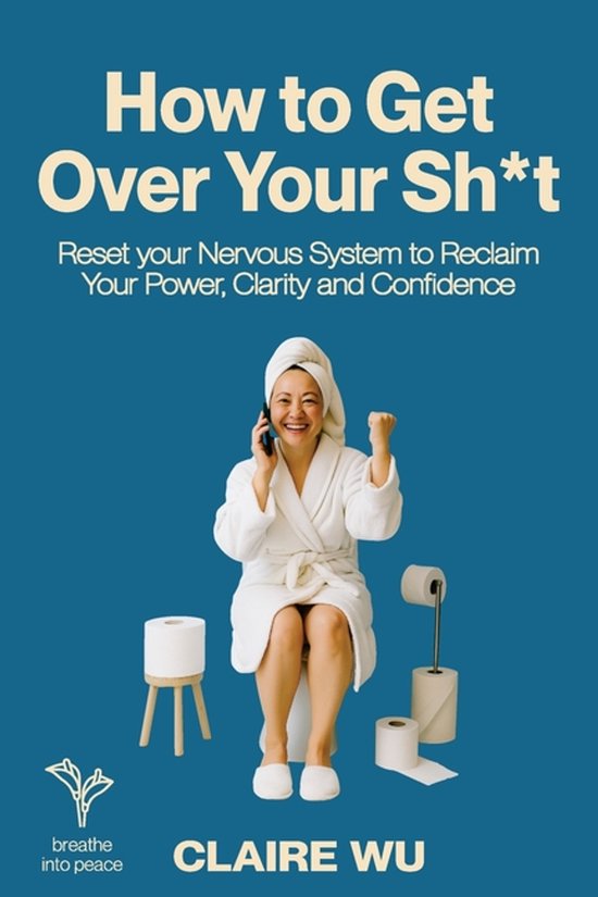 How to Get Over Your Sh*t - cover