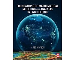 Omslag van Foundations of Mathematical Modeling and Analysis in Engineering