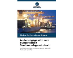Änderungsgesetz zum bulgarischen Seehandelsgesetzbuch