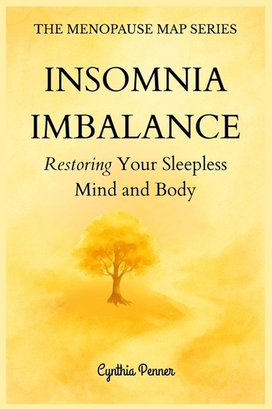The Menopause Map- INSOMNIA IMBALANCE Restoring Your Sleeple ... - cover