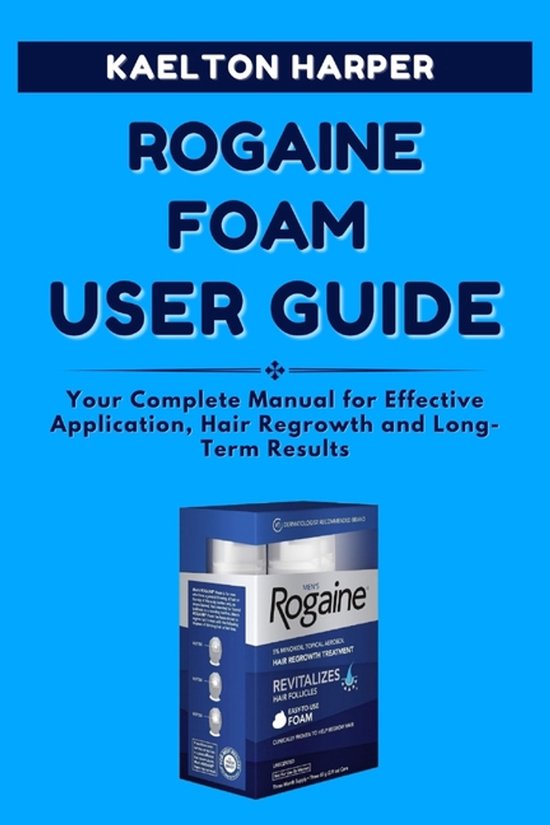 ROGAINE FOAM User Guide - cover