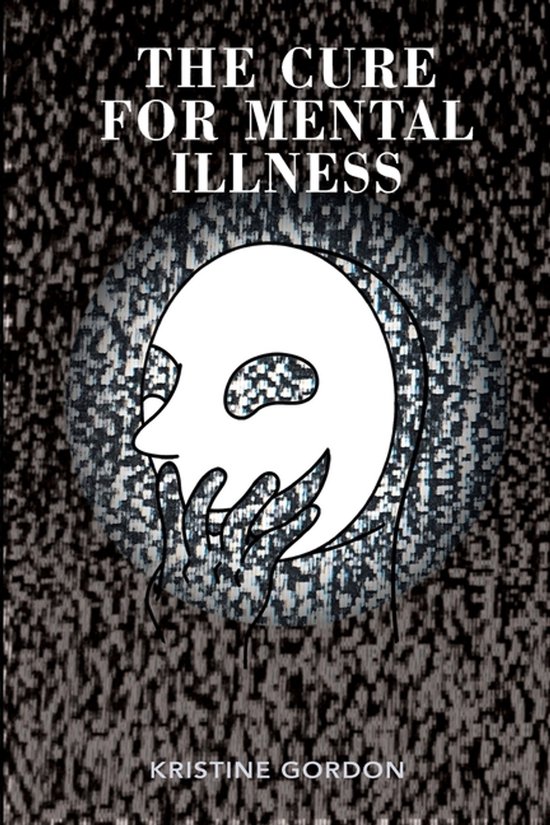 The Cure for Mental Illness - cover