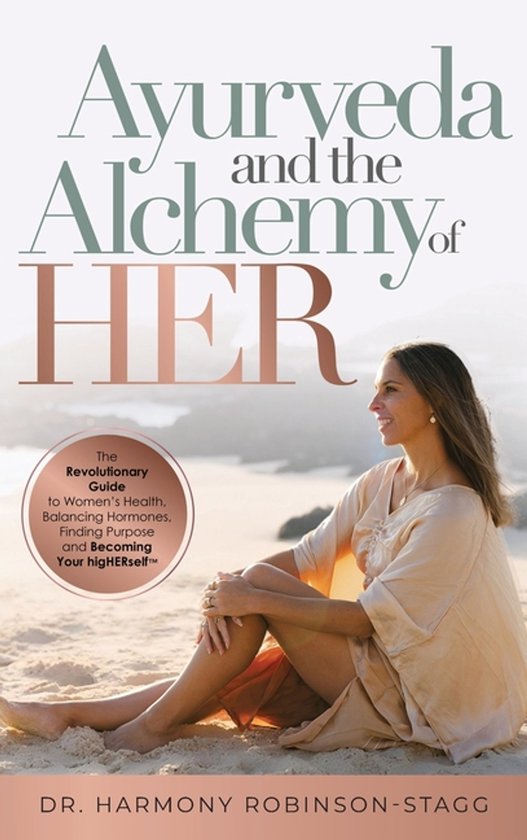 Ayurveda and The Alchemy of HER - cover