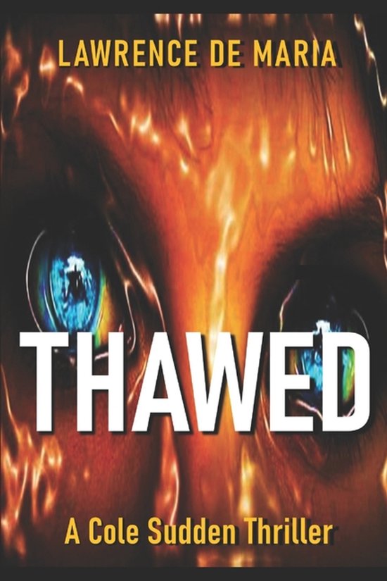 Cole Sudden C.I.A. Thrillers- Thawed - cover