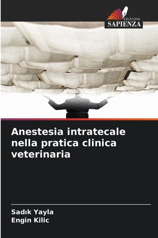 Anestesia intratecale nella pratica clinica veterinaria - cover