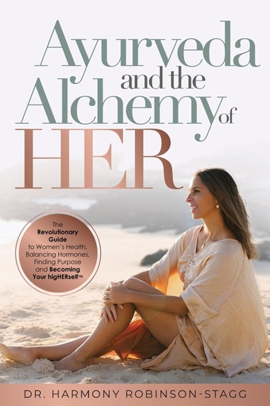 Ayurveda and The Alchemy of HER - cover