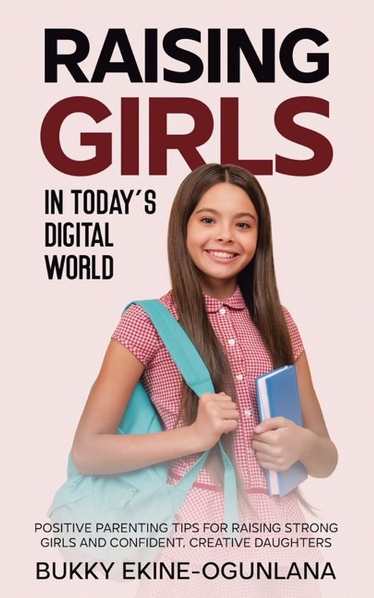 Raising Girls in Today's Digital World - cover