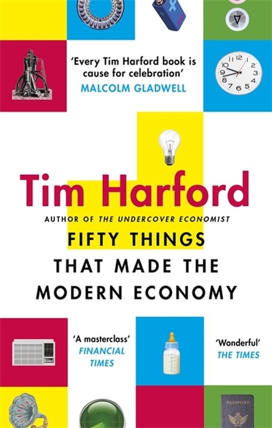 Fifty Things that Made the Modern Economy - cover