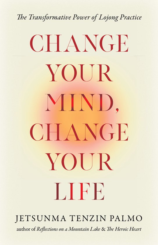 Change Your Mind, Change Your Life
