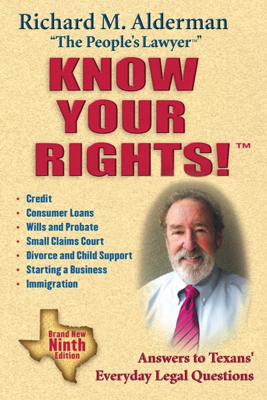 Know Your Rights Answers to Texans' Everyday Legal Questions