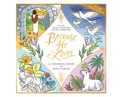 Adult Coloring- Because He Lives: A Coloring Book with Bible Verses