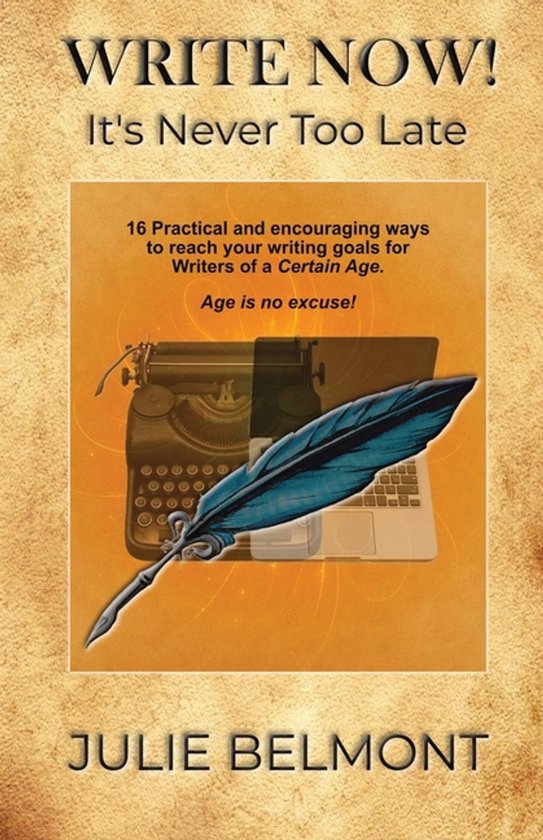 WRITE NOW! It's Never Too Late - cover