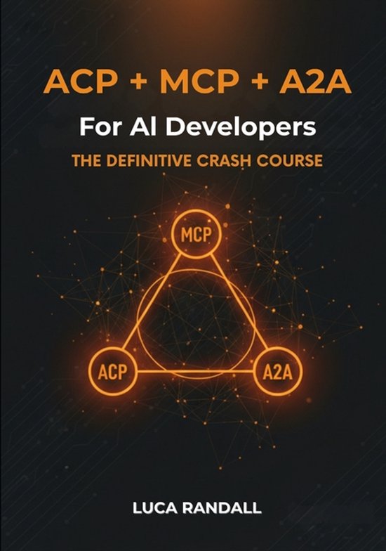 AI Agents Made Easy for Everyone- ACP + MCP + A2A for AI Developers ...