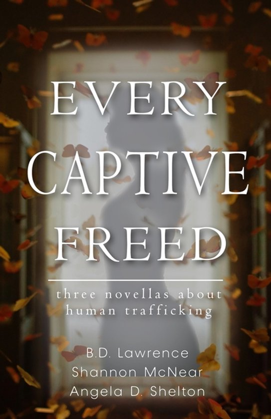 Every Captive Freed - cover