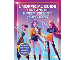 Unofficial Guide for Fans of Kpop Demon Hunters