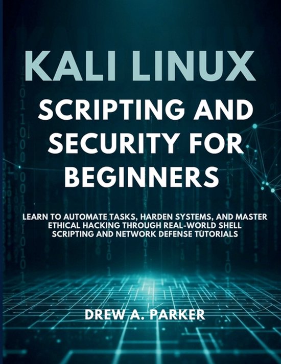 Build with Drew- Kali Linux Scripting and Security for Begin ... - cover