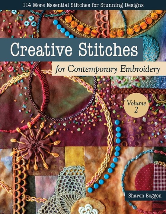 Creative Stitches for Contemporary Embroidery, Volume 2 - cover
