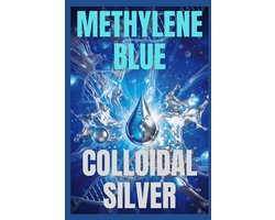 Methylene Blue & Colloidal Silver