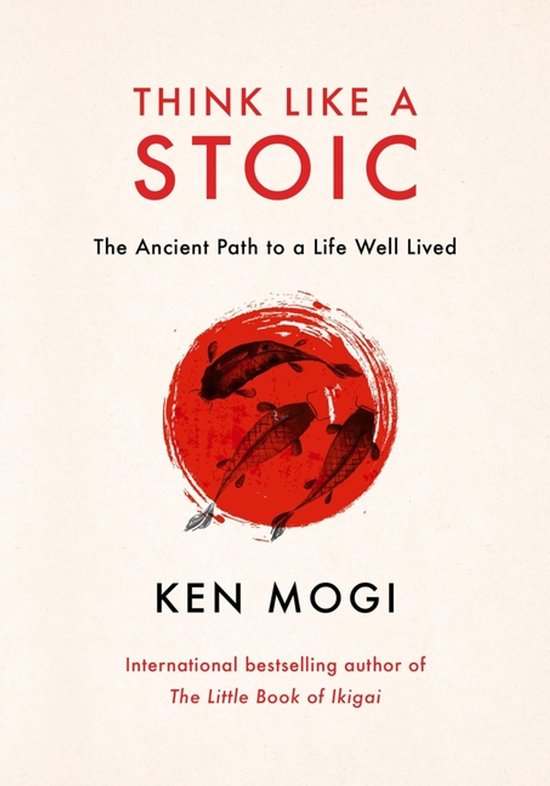 Think Like a Stoic: The Ancient Path to a Life Well Lived - cover