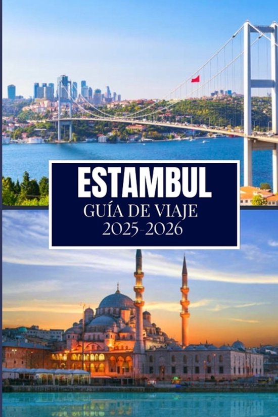 Estambul Guía de Viaje 2025-2026