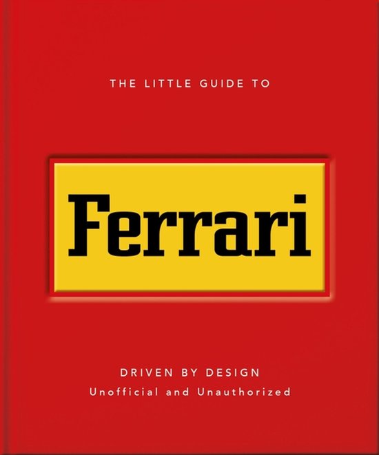 The Little Guide To Ferrari - cover
