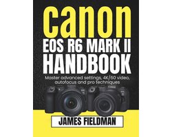 Canon EOS R6 MARK II Handbook