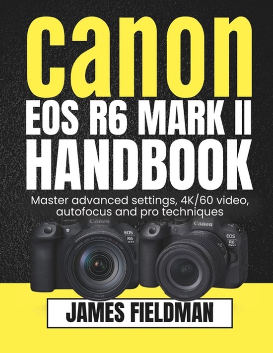 Canon EOS R6 MARK II Handbook - cover