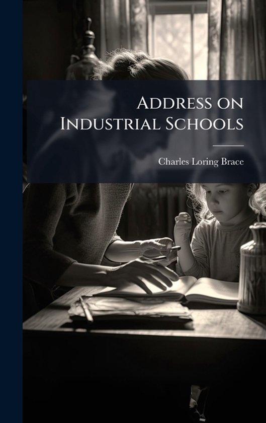 Address on Industrial Schools - cover