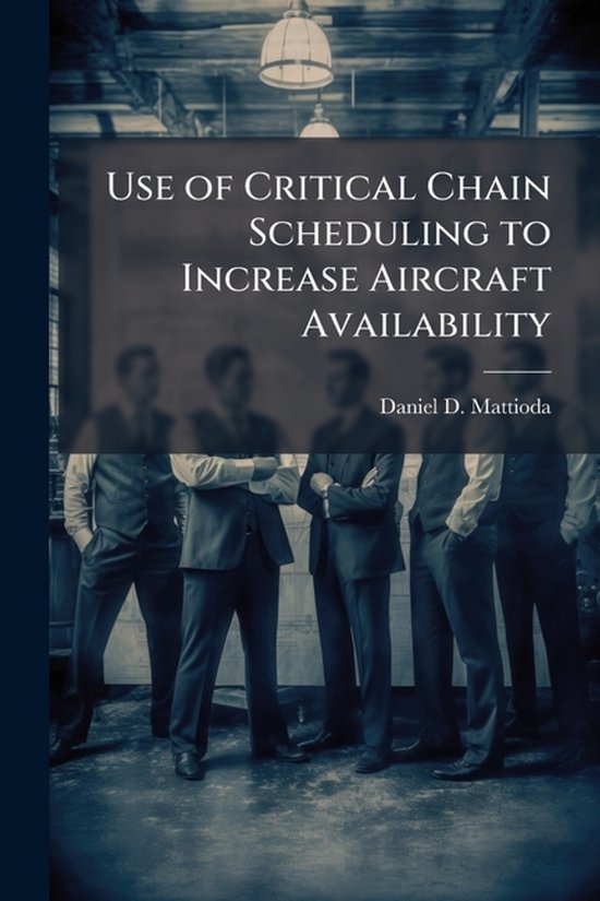 Use of Critical Chain Scheduling to Increase Aircraft Availa ... - cover